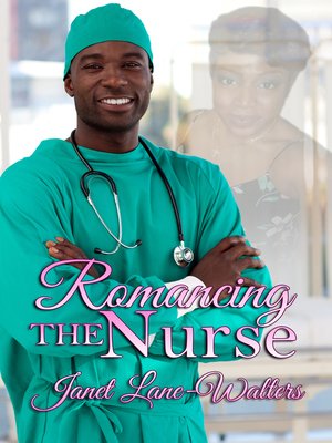 cover image of Romancing the Nurse